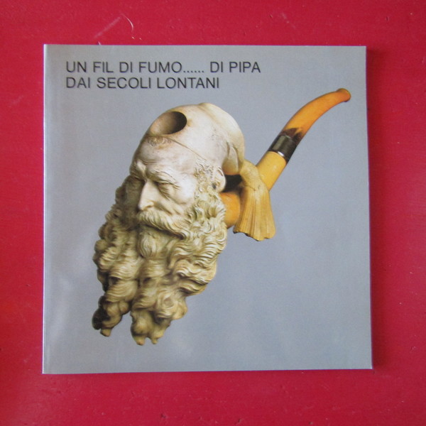 Un fil di fumo. di pipa dai secoli lontani