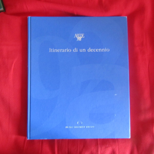Arte 92 Itinerario di un decennio / Arte 92 Itinerary …
