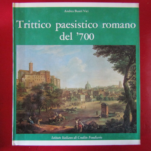 Trittico paesistico romano del '700