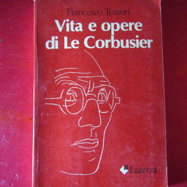 Vita e opere di Le Corbusier