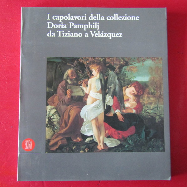 I capolavori della collezione Doria Pamphilj