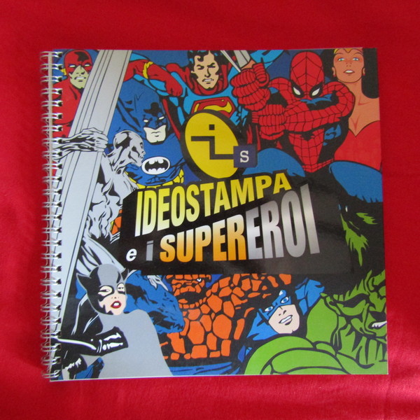Ideostampa e i Supereroi