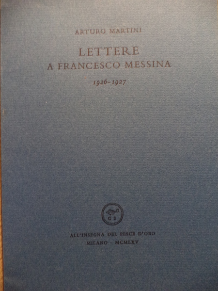 Lettere a Francesco Messina