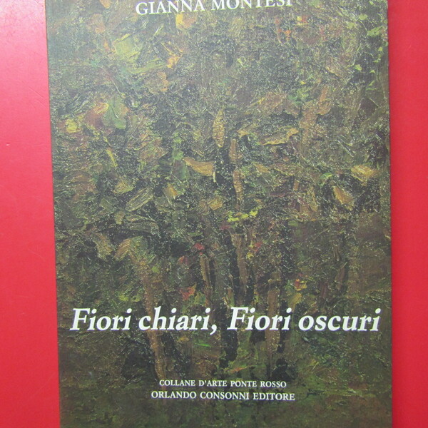 Fiori chiari, Fiori Oscuri