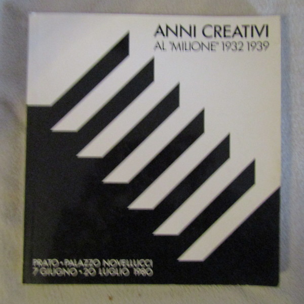 Anni creativi al 'Milione' 1932-1939