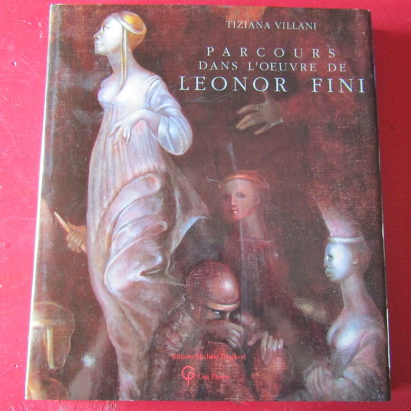 Parcours dans l'oeuvre de Leonor Fini