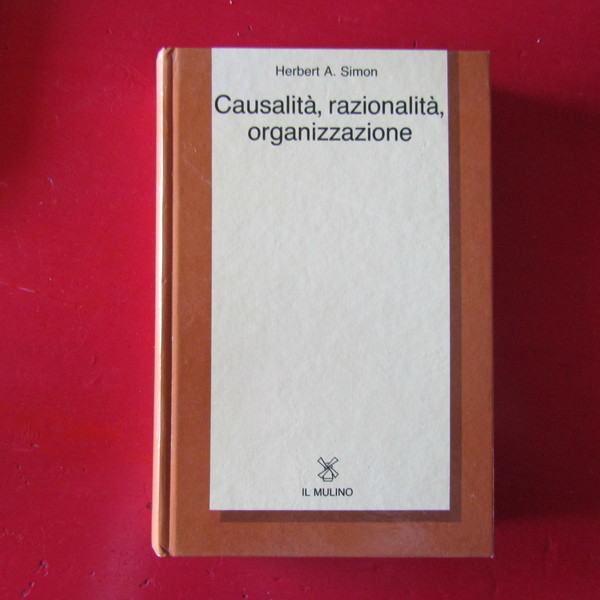 Causalità, razionalità, organizzazione