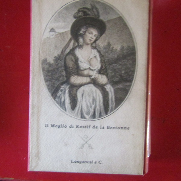 Il meglio di Restif De La Bretonne