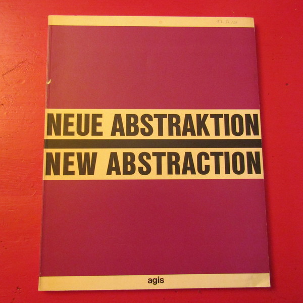 Neue Abstraktion - New Abstraction
