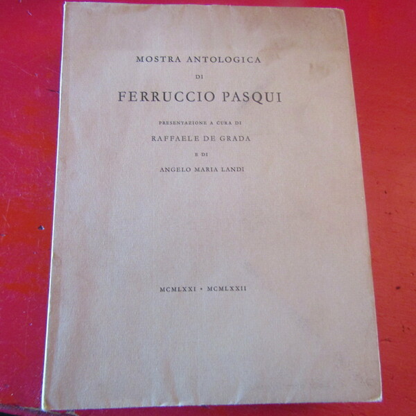 Mostra antologica di Ferruccio Pasqui