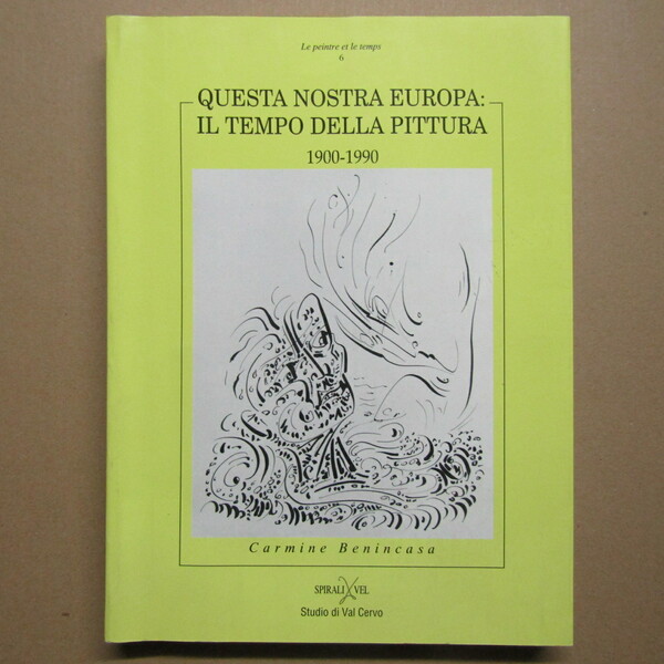 Questa nostra Europa: il tempo della pittura
