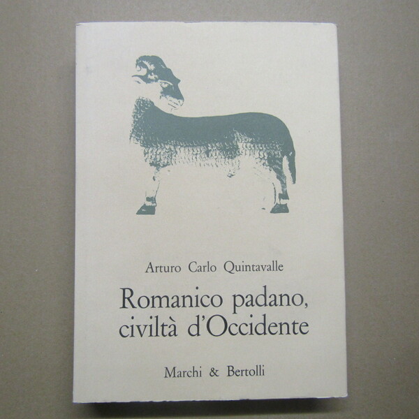 Romanico padano, civiltà d'Occidente