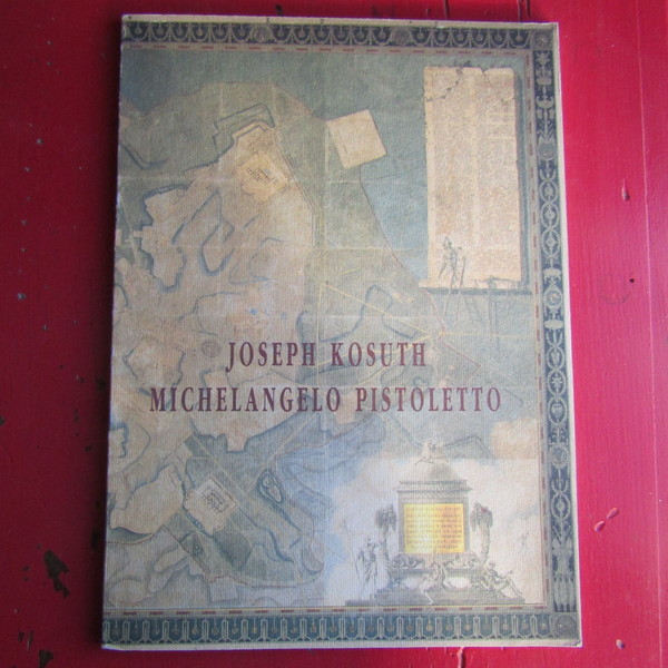 Joseph Kosuth - Michelangelo Pistoletto