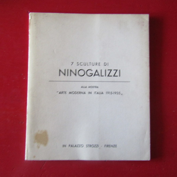 7 sculture di Nino Galizzi
