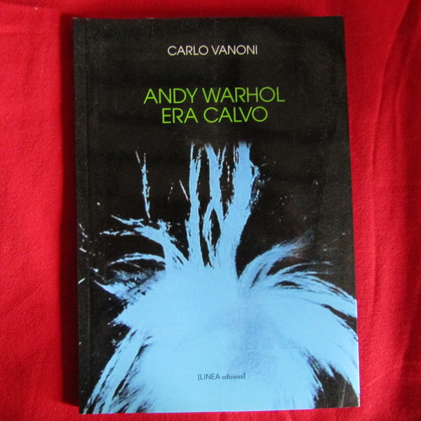 And Warhol era calvo