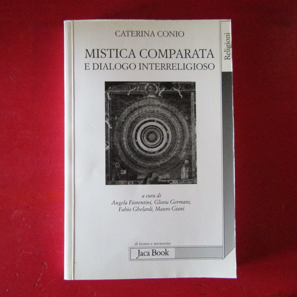 Mistica Comparata e dialogo interreligioso