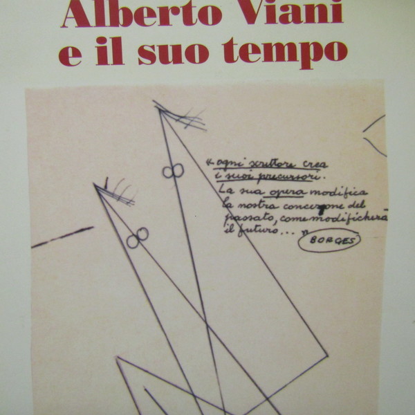 Alberto Viani e il suo tempo