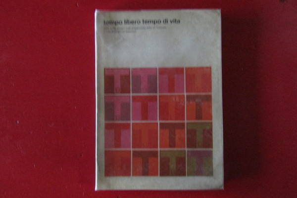 Tempo libero tempo di vita