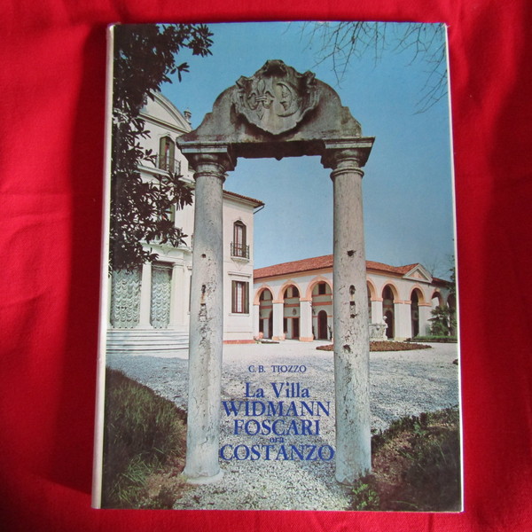 La Villa Widman - Foscari ora Costanzo