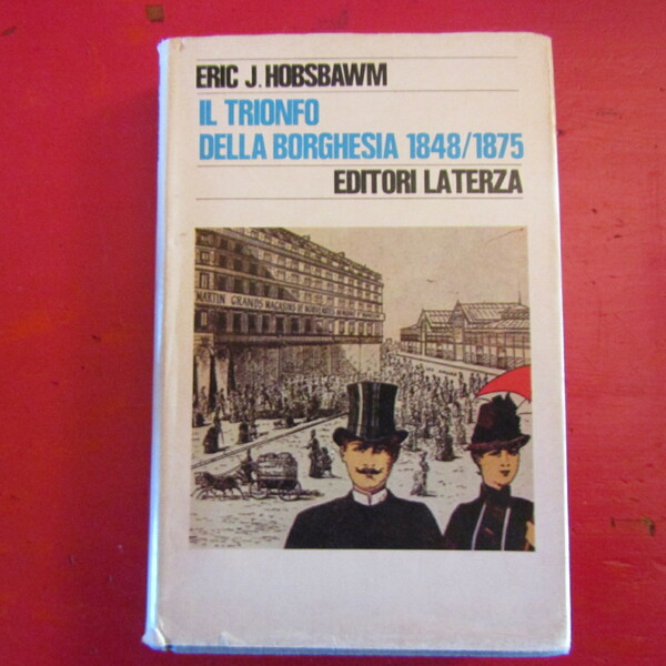 Il trionfo della borghesia 1848/1875