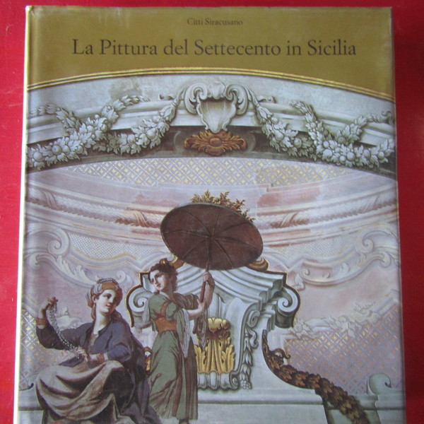 La pittura del Settecento in Sicilia