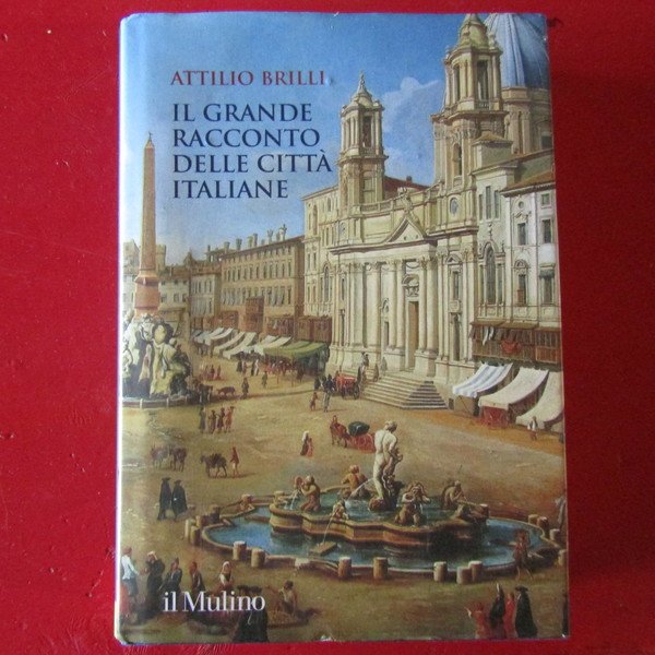 Il grande racconto delle città italiane