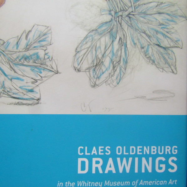 Claes Oldenburg / Claes Oldenburg with Coosje Van Bruggen