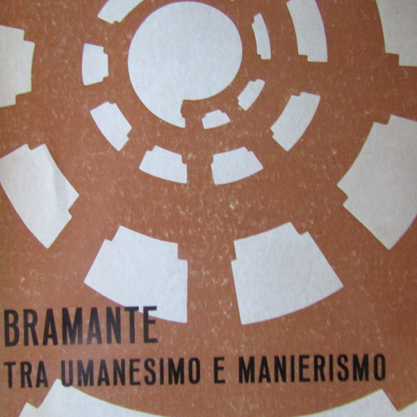 Bramante tra Umanesimo e Manierismo