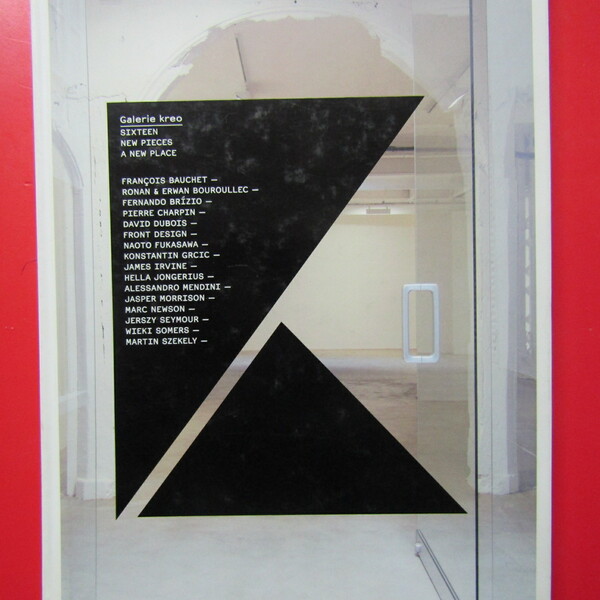 Galerie Kreo - Sixteen New Pieces a New Place