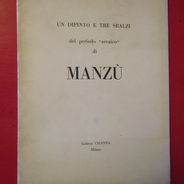 Un Dipinto e tre Sbalzi del periodo 'arcaico' di Manzù