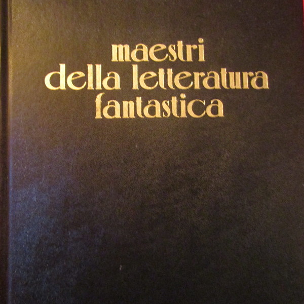 Maestri della letteratura fantastica