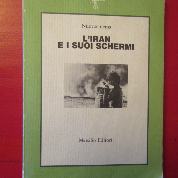 L'Iran e i suoi schermi