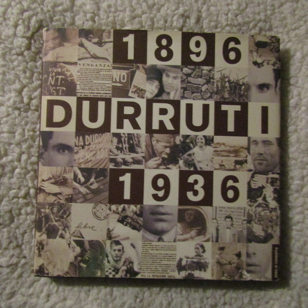 Durruti 1896 - 1936