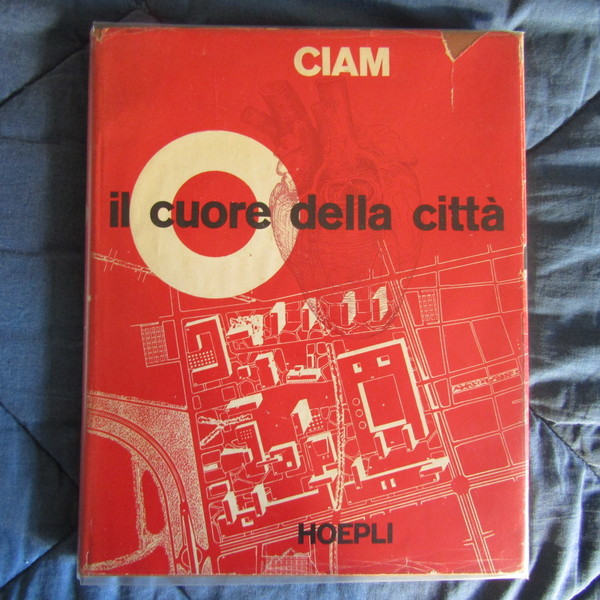 CIAM il cuore della città: per una vita più umana …