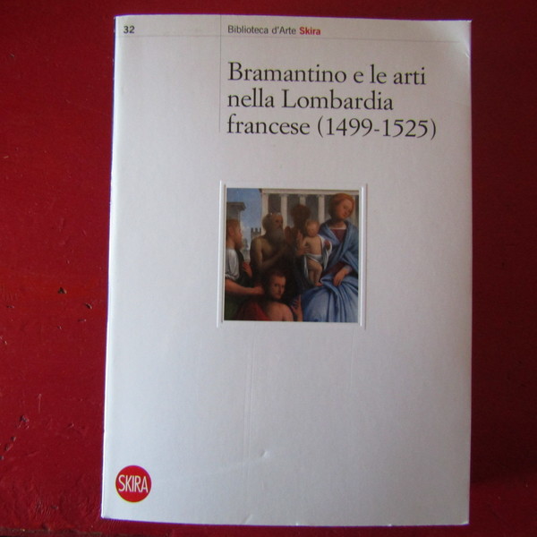 Bramantino e le arti nella Lombardia francese ( 1499 - …