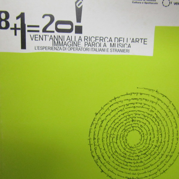 8 + 1 = 20! Vent'anni alla ricerca dell'arte Immagine, …