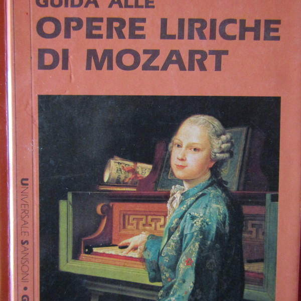 Guida alle Opere Liriche di Mozart