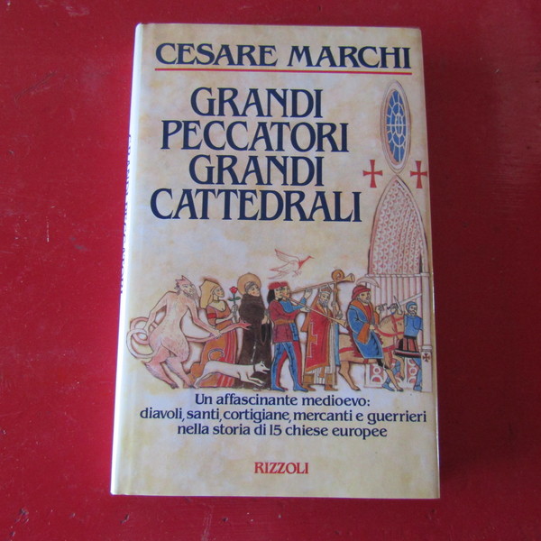 Grandi peccatori grandi Cattedrali
