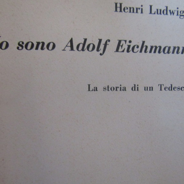 Io sono Adolf Eichmann