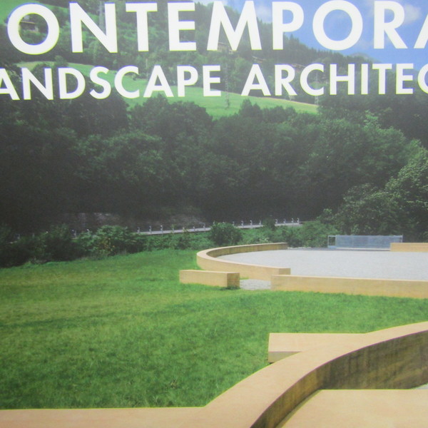 Contemporary Landscape Architecture