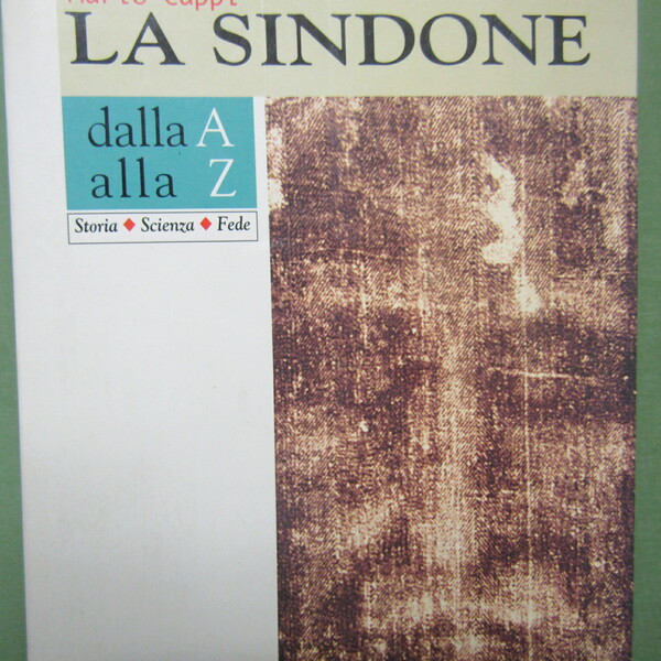 La Sindone dalla A alla Z