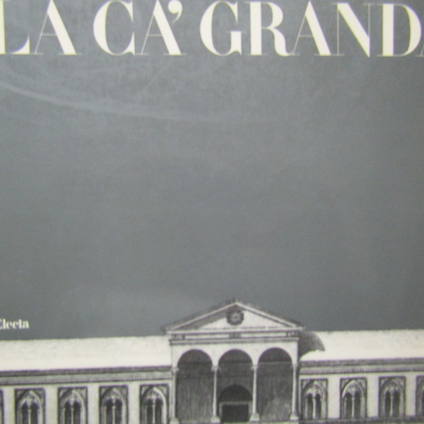La Ca' Grande