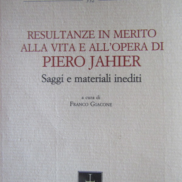 Resultanze in merito alla vita e all'opera di Piero Jahier