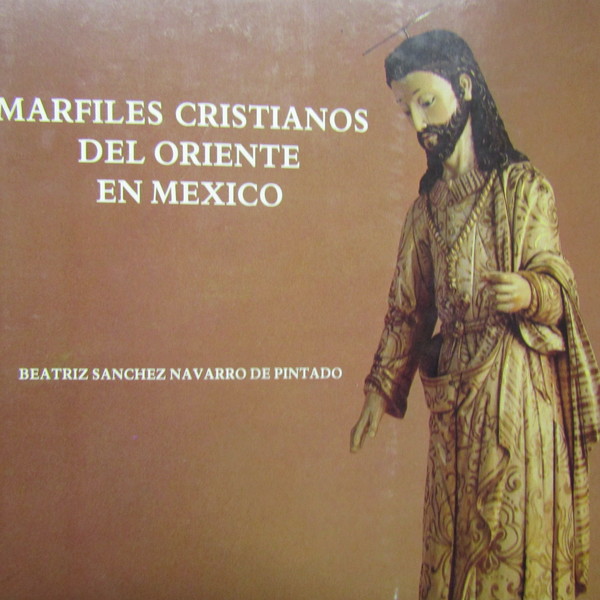 Marfiles Cristianos del Oriente en Mexico