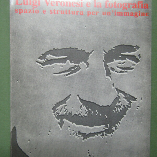 Luigi Veronesi e la fotografia
