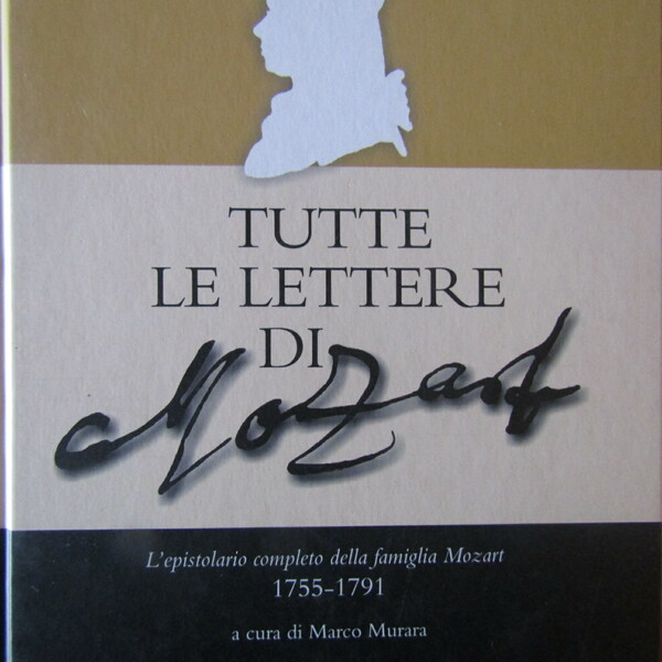 Tutte le lettere di Mozart