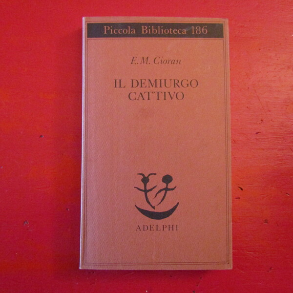 Il demiurgo cattivo