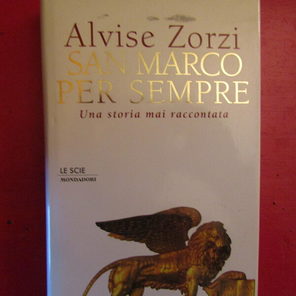 San Marco per sempre