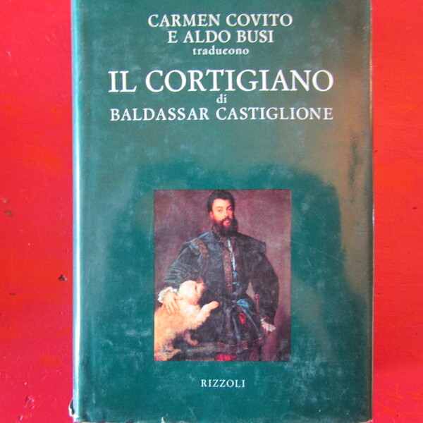 Il Cortigiano di Baldassar Castiglione
