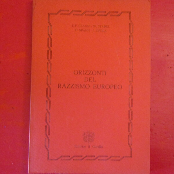 Orizzonti del razzismo europeo
